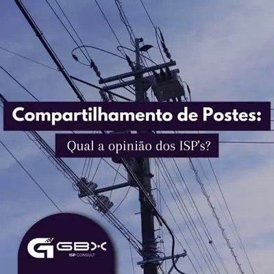 Compartilhamento De Postes Qual A Opini O Dos Isp S